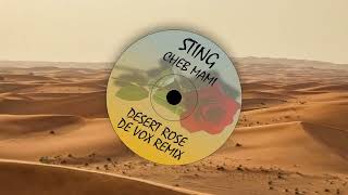 STING CHEB MAMI  DESERT ROSE  De Vox Deep House Remix 2024  Unreleased [upl. by Dupaix572]