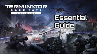 Essential Game Guide Survival  Terminator Dark Fate  Defiance [upl. by Yahsram]