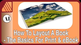 How To Layout A Book in Affinity Publisher The Basics [upl. by Kerry]