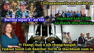 Pi Thangi thah chungchangah an Țawngchhuak ta  Burma sipai 47 an thi  ZORO Leh Nagaland thawk dun [upl. by Allebara]