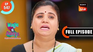 Apne Life Ke Decisions  Wagle Ki Duniya  Ep 547  Full Episode  31 Dec 2022 [upl. by Anelac662]