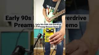 Early 90s DOD 250 Overdrive Preamp Reissue Demo [upl. by Rosenfeld]