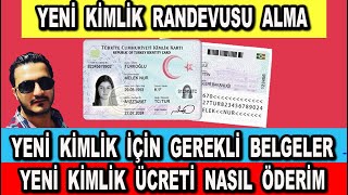 Yeni Kimlik Randevusu Nasıl Alınır  Gerekli Belgeler ve Ücret Nedir [upl. by Nevyar]