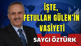 İŞTE FETULLAH GÜLEN’İN VASİYETİ SAYGI ÖZTÜRK SESLİ KÖŞE YAZISI SESLİ KÖŞE SESLİ GAZETE SESLİ [upl. by Veta297]