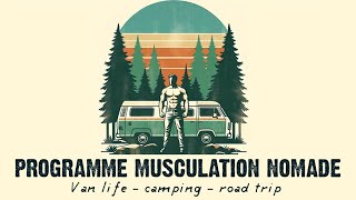 Musculation en camping car van et roadtrip [upl. by Eneg]