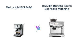 DeLonghi vs Breville Espresso Machine Comparison [upl. by Brill]