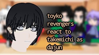 tokyo revengers react to takemichi as dajun season 1 episode 5 final [upl. by Bonita946]