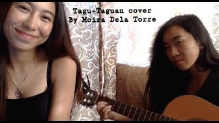 Tagu Taguan by Moira Dela Torre cover by Kiara [upl. by Eliza]