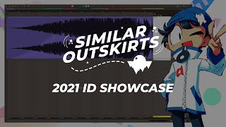 SIMILAR OUTSKIRTS 2021 ID SHOWCASE [upl. by Aiyotal]