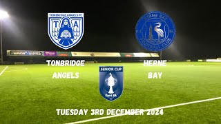 THROUGH TO THE SEMI FINALS  Tonbridge Angels 21 Herne Bay 03122024 [upl. by Laforge248]