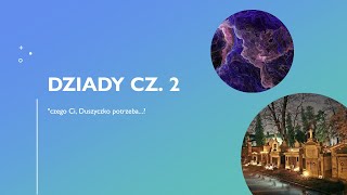 Czaimy Lektury  Odc 2  Dziady cz 2 [upl. by Nashner]