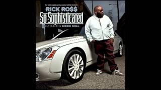 Rick Ross Ft Meek Mill  So Sophisticated Dirty Verison [upl. by Urd]