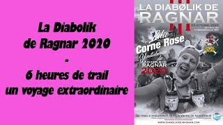 La Diabolik de Ragnar 2020  6 heures de trail dans un paysage magnifique [upl. by Lleruj]