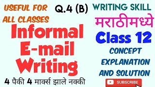 Class 12 E mail WritingExplain in marathiQ4 Binformal Email writingFormat of Emailwriting ski [upl. by Collum]