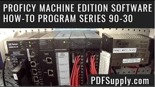 GE Fanuc PLC Support amp Training  Proficy Machine Edition Software  Howto Program Series 9030 [upl. by Katt417]