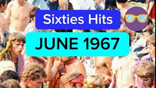 SIXTIES HITS  JUNE 1967 60s [upl. by Suivatram]