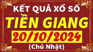 Xổ số Tiền Giang ngày 20 tháng 10  XSTG  KQXSTG  SXTG  Xổ số kiến thiết Tiền Giang hôm nay [upl. by Nortal]