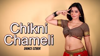 Full Dance Cover on Chikni Chameli Kashika Sisodia Dance [upl. by Aikmat]