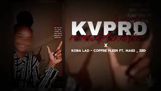 KVPRD x KOBA LAD  COFFRE PLEIN FT MAES  ZED REMIXREGGAESIMPLE🔯🍁🔊💯DDKS✡︎𝖘𝖓𝖋𝖔𝖚𝖑𝖒𝖔𝖗𝖙✡︎🔯🔥 [upl. by Kannan]