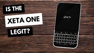 Xeta One  BlackBerry Inspired SmartPhone or Another Vaporware Project [upl. by Oirrad950]