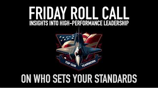 Friday Roll Call On Who Sets Your Standards [upl. by Anallese681]