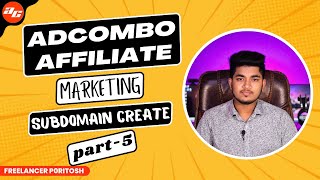 AdCombo Affiliate Marketing Tutorial  Subdomain Create  Monthly Income 200  Part5 [upl. by Ynnel17]