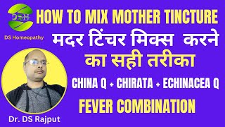 How to mix Mother Tincture II मदर टिंचर मिक्स करने का सही तरीका II Fever Combination [upl. by Dachi]