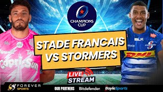 STADE FRANCAIS VS STORMERS LIVE  Champions Cup Live Commentary amp Watchalong [upl. by Hagai694]