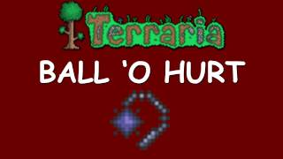 Terraria  Ball O Hurt [upl. by Luzader]