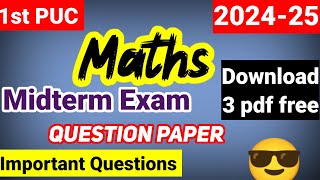 1st PUC Maths Midterm Exam Question Paper Karnataka Board 202425 [upl. by Dylan]