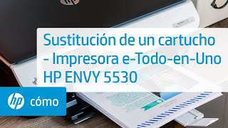 Sustitución de un cartucho  Impresora eTodoenUno HP ENVY 5530  HP ENVY  HP Support [upl. by Honora]