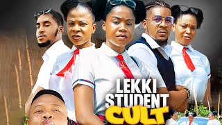 LEKKI STUDENT CULT SEASON 4 MERCY KENNETH UGO SPUNKY  NEW 2024 EXCLUSIVE NOLLYWOOD MOVIE [upl. by Dzoba]