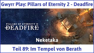 Pillars of Eternity 2 deutsch Deadfire Teil 89  Im Tempel von Berath Lets Play [upl. by Grim404]