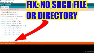 how to fix no such file or directory on arduino codeprogram [upl. by Alema]