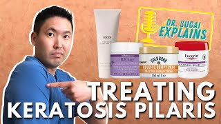 Dermatologist Explains Keratosis Pilaris KP and How to Treat It [upl. by Rolfe]