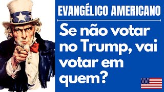 Você evangélico Se você não votar no Trump vai votar em quem [upl. by Amethyst]