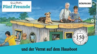 Fünf Freunde  Folge 150 Fünf Freunde und der Verrat auf dem Hausboot  Hörspiel [upl. by Brigg]