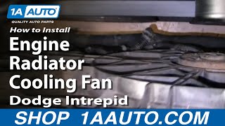 How to Replace Radiator Cooling Fan 9397 Dodge Intrepid [upl. by Plusch]