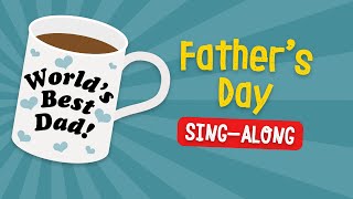 Fathers Day  School Assembly Songs [upl. by Annoyk]