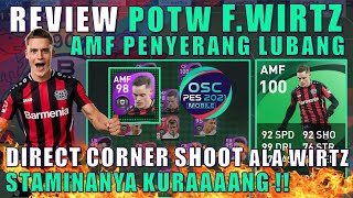 REVIEW POTW F WIRTZ AMF 100 PENYERANG LUBANG DIRECT CORNER SHOOT EFOOTBALL PES 2022 MOBILE [upl. by Nananne471]