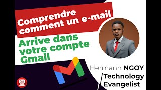 Design simplifié du système Gmail  Découvrez comment un email arrive dans votre compte Gmail [upl. by Savior]