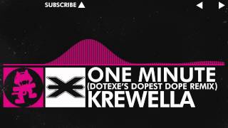 Drumstep  Krewella  One Minute DotEXE Dopest Dope Remix Monstercat Release [upl. by Marie]