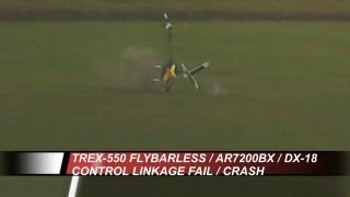 Align Trex 550 FlyBarLess with AR7200BX on DX18  Control Linkage Fail and Crash [upl. by Nywg429]