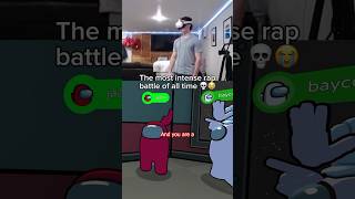 The Most Intense Among Us VR Rap Battle Ever [upl. by Redyr]