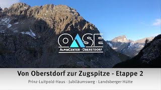 Von Oberstdorf zur Zugspitze  Etappe 2 [upl. by Atima]