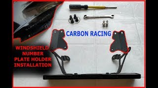 CARBON RACING WINDSHIELD DOMINAR 400  NUMBER PLATE HOLDER INSTALLATION [upl. by Neenaj]