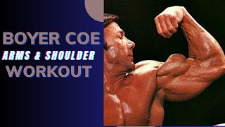 Boyer Coe Arms amp Shoulder Workout  Boyer Coe Workout Routine  Old School Bodybuilding [upl. by Joannes]