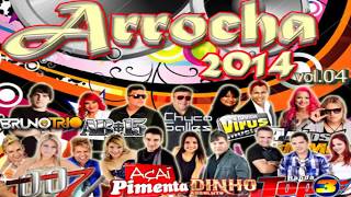 ♬ arrocha 2014 vol04 ♬ [upl. by Bartel]