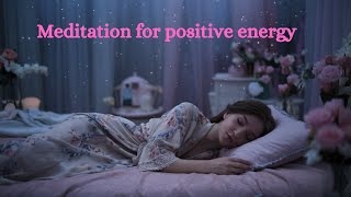 Meditation for Positive Energy  Boost Your Mood amp Revitalize Your Spirit ✨🌿 [upl. by Oiram]