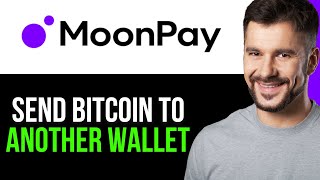 HOW TO SEND BITCOIN FROM MOONPAY TO ANOTHER WALLET 2024 EASIEST METHOD [upl. by Rubinstein]